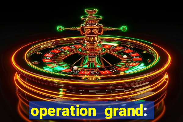 operation grand: shoot & win