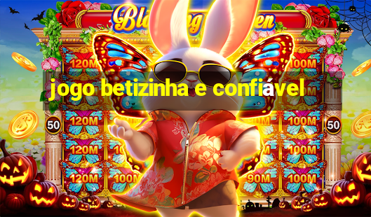 jogo betizinha e confiável