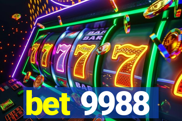 bet 9988