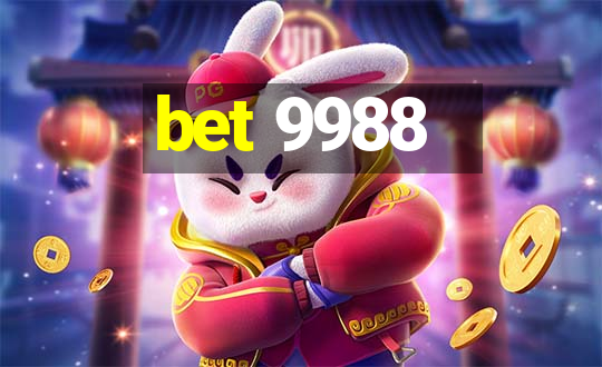 bet 9988