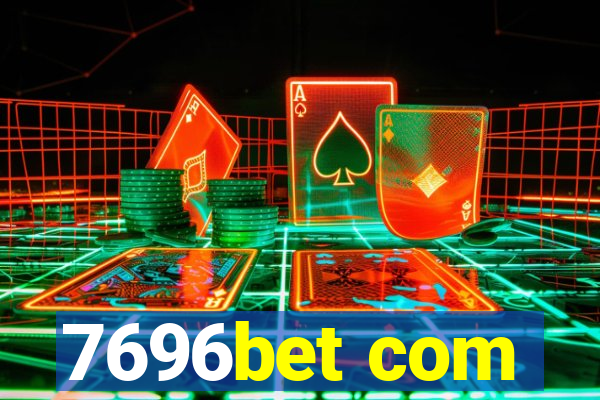 7696bet com