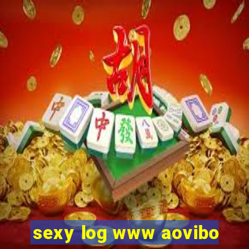 sexy log www aovibo