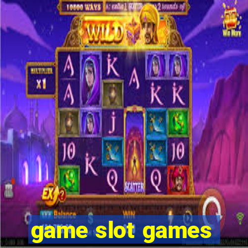 game slot games