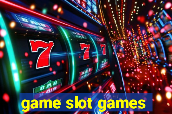 game slot games