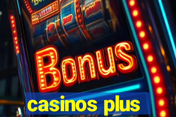 casinos plus