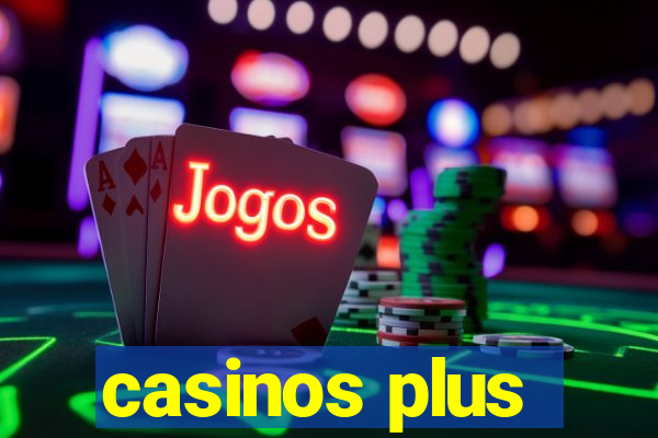 casinos plus