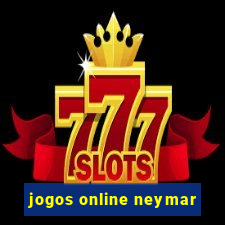 jogos online neymar