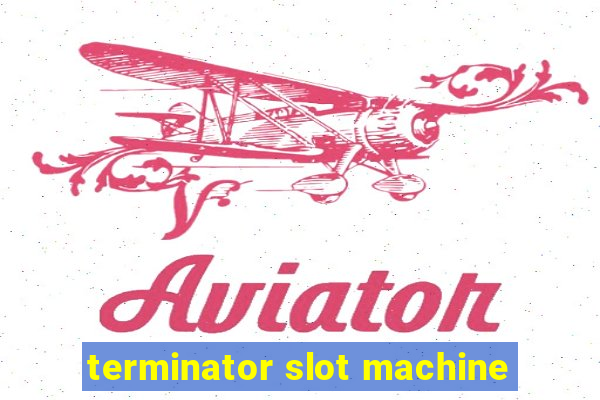 terminator slot machine