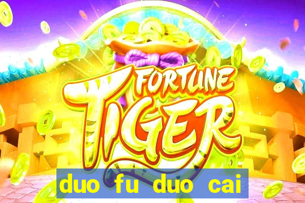 duo fu duo cai slot machine