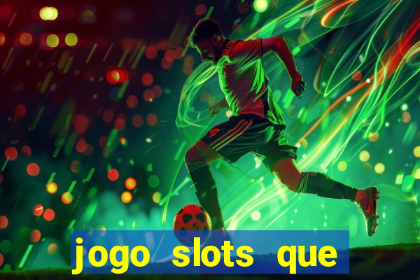 jogo slots que paga no cadastro