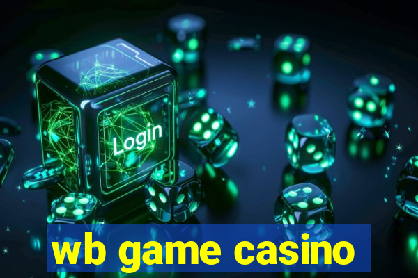 wb game casino