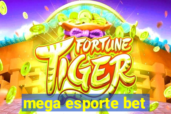 mega esporte bet