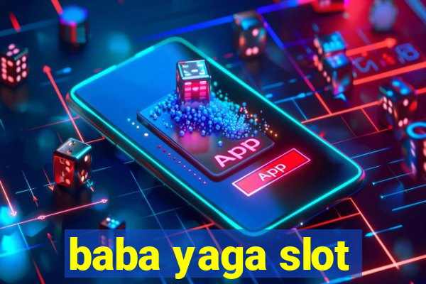 baba yaga slot