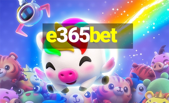 e365bet