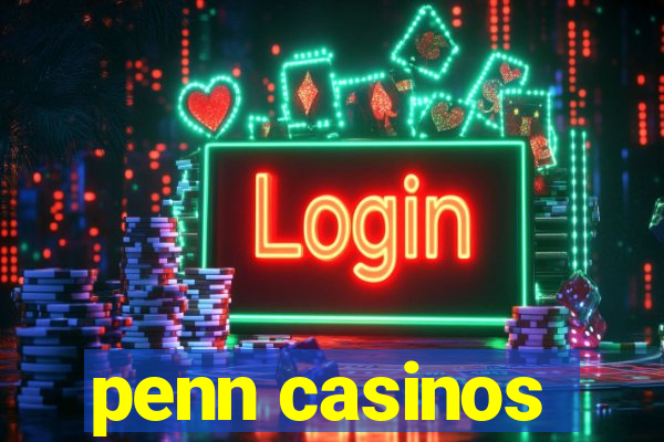 penn casinos