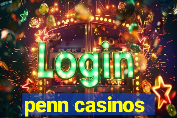 penn casinos