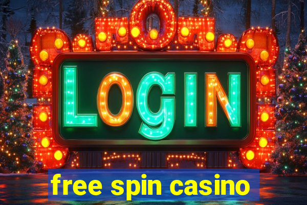 free spin casino