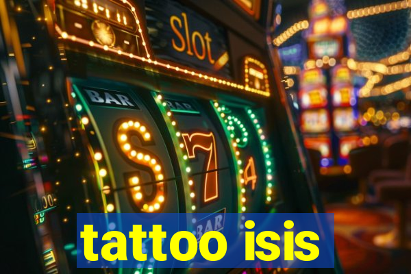 tattoo isis