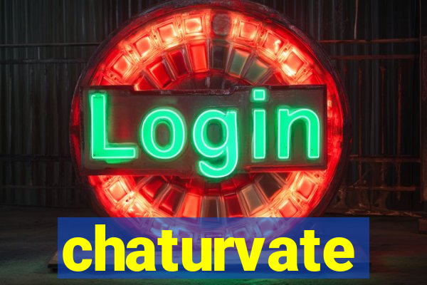 chaturvate