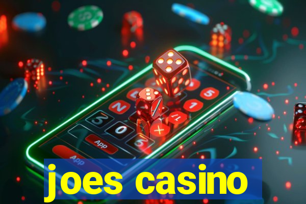 joes casino