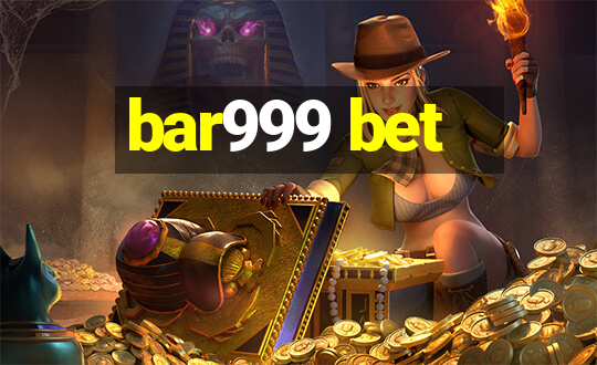 bar999 bet