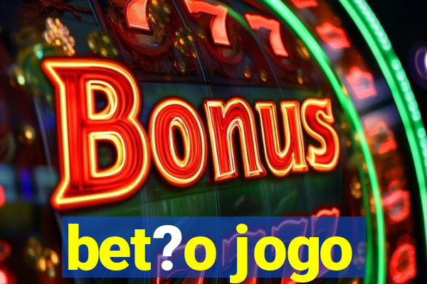 bet?o jogo