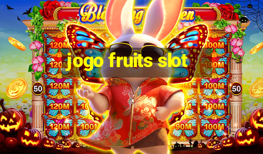 jogo fruits slot