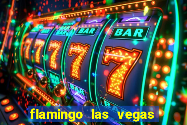 flamingo las vegas hotel and casino