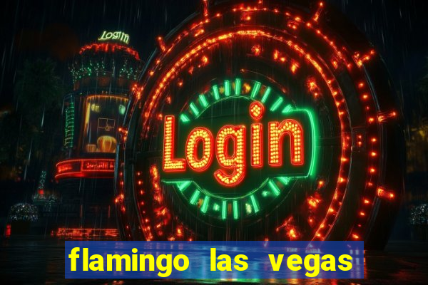 flamingo las vegas hotel and casino