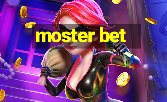 moster bet