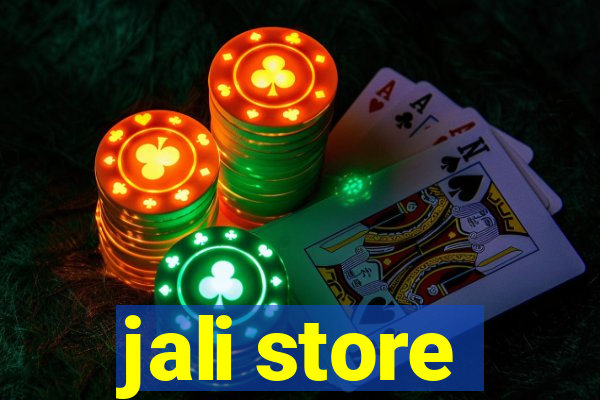 jali store