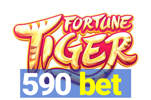 590 bet