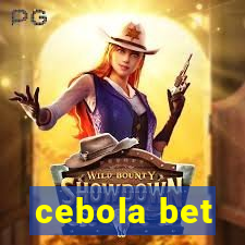 cebola bet