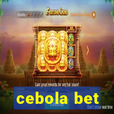 cebola bet