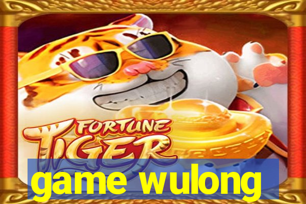 game wulong