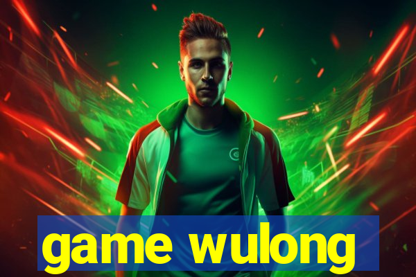 game wulong