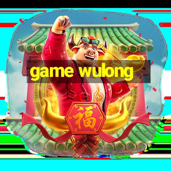 game wulong