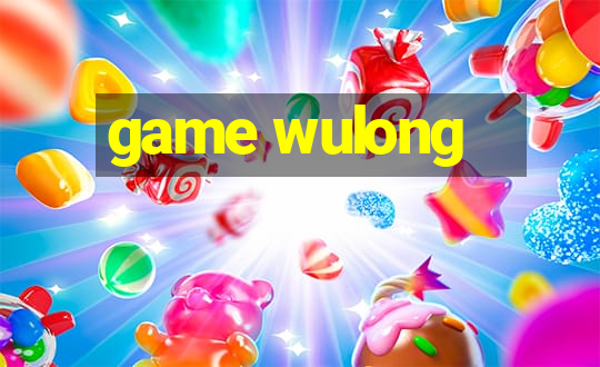 game wulong