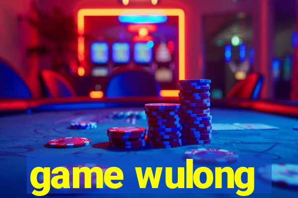 game wulong