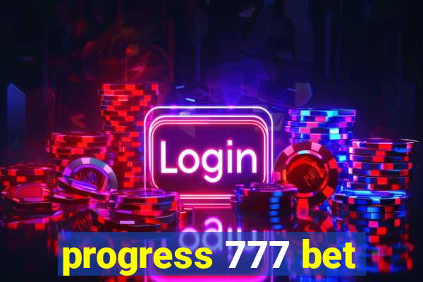 progress 777 bet