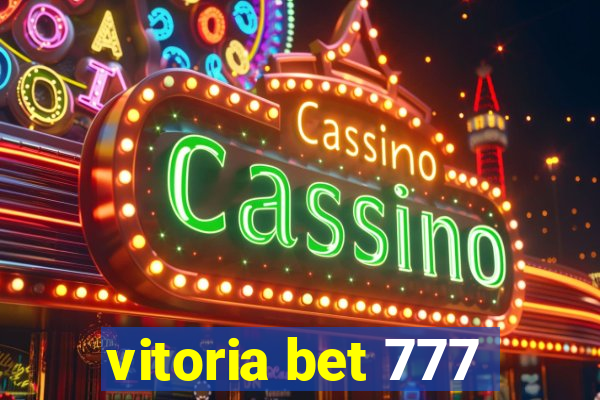 vitoria bet 777