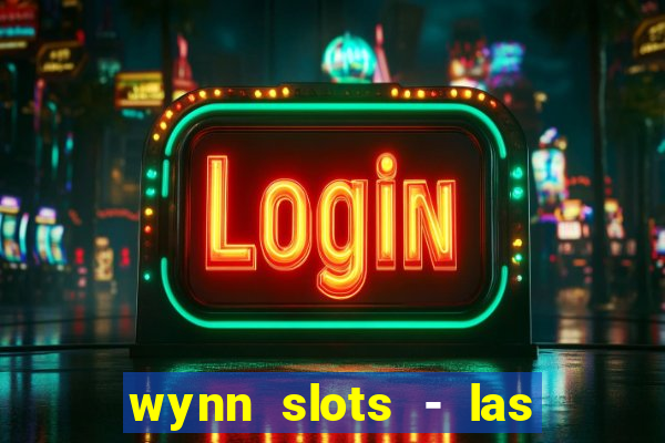 wynn slots - las vegas casino