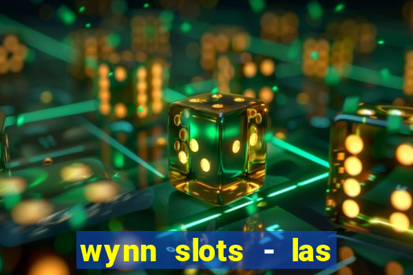 wynn slots - las vegas casino