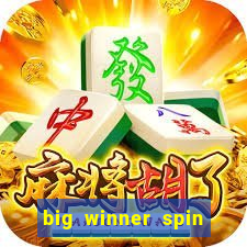 big winner spin and win