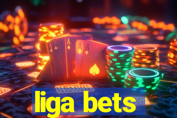 liga bets