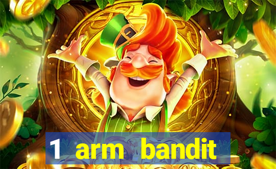 1 arm bandit online casinos