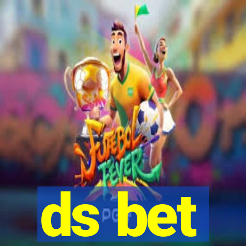 ds bet