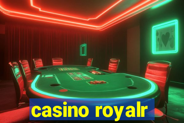 casino royalr