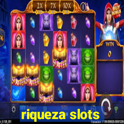 riqueza slots