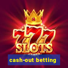 cash-out betting